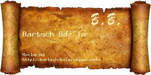 Bartsch Béla névjegykártya